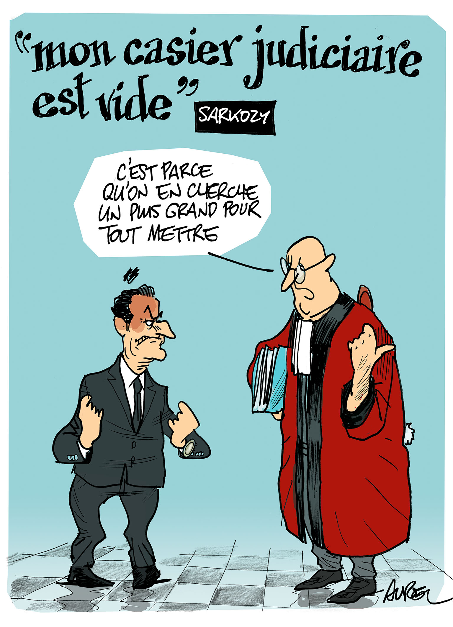 Les dessins de la semaine : Sarkozy en visite chez les juges, Hollande  reçoit les policiers