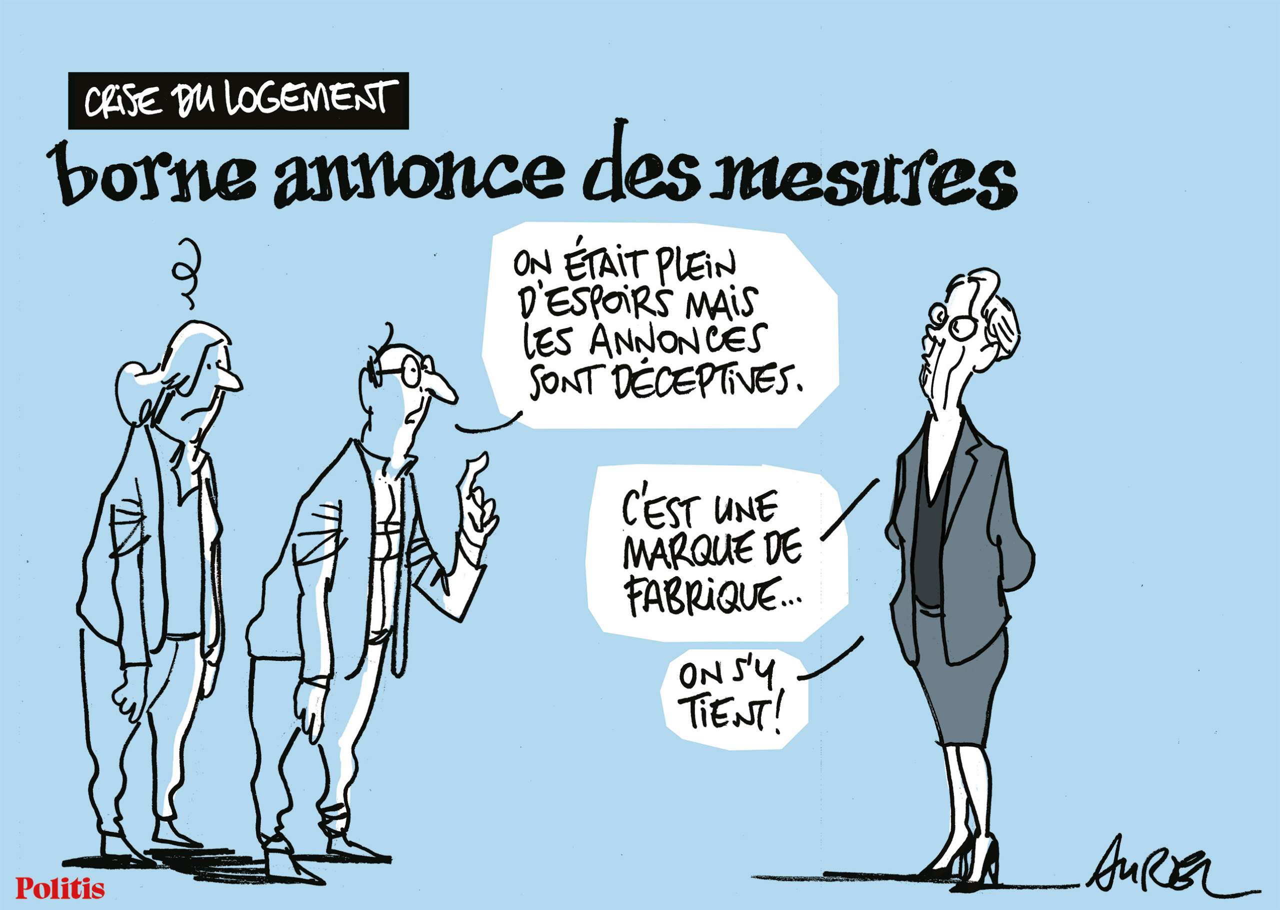 Le Dessin D’Aurel : La Crise Du Logement Et La Note AA De La France ...