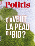 Qui veut la peau du bio ?