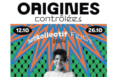 Jusqu’au 26 octobre : le festival « Origines contrôlées » de Takticollectif à Toulouse