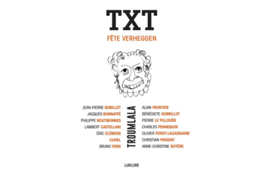 « TXT fête Verheggen », l’au-delà du calembour