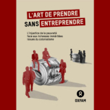 Oxfam contre les richesses imméritées