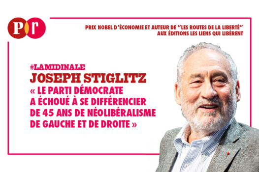 Joseph Stiglitz : « Le Parti démocrate a échoué à se différencier de 45 ans de néolibéralisme »