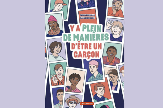 Le conseil de la semaine : « Y a plein de manières d’être un garçon »